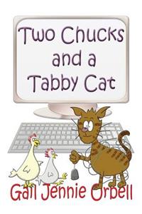 Two Chucks and a Tabby Cat, Book One - 2012