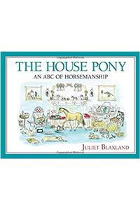 House Pony