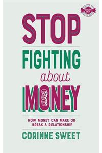 Stop Fighting About Money