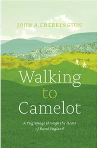 Walking to Camelot