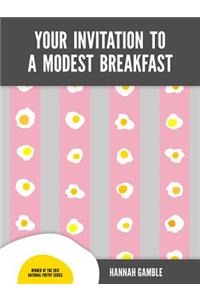 Your Invitation to a Modest Breakfast
