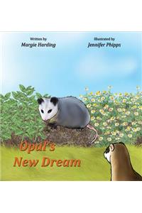 Opal's New Dream