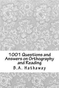 1001 Questions and Answers on Orthography and Reading