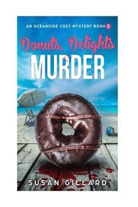Donuts, Delights & Murder