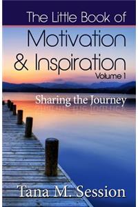 Little Book of Motivational & Inspirational Quotes - Volume I