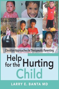 Help for the Hurting Child