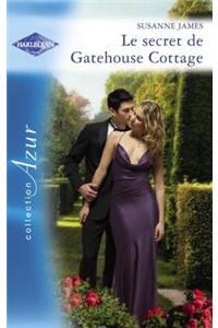 Le Secret de Gatehouse Cottage (Harlequin Azur)