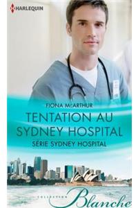 Tentation Au Sydney Hospital