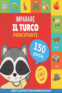 Imparare il turco - 150 parole con pronunce - Principiante