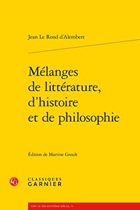 Melanges de Litterature, d'Histoire Et de Philosophie