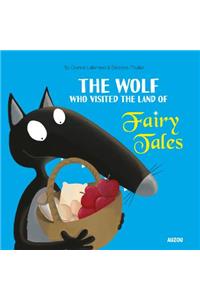Wolf Who Visited the Land of Fairy Tales
