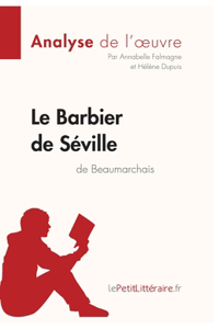 Barbier de Séville de Beaumarchais (Analyse de l'oeuvre)