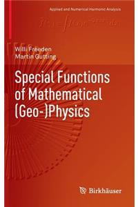 Special Functions of Mathematical (Geo-)Physics