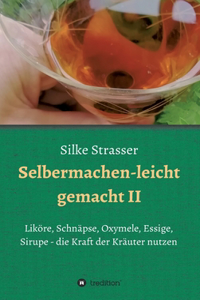 Selbermachen - leicht gemacht II