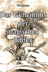 Geheimnis der magischen Bilder