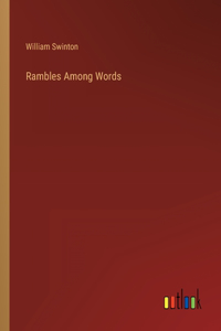Rambles Among Words