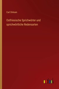 Ostfriesische Sprichwörter und sprichwörtliche Redensarten