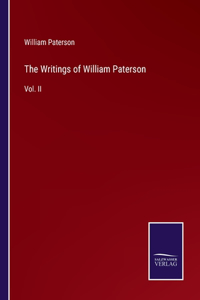 Writings of William Paterson: Vol. II