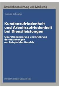 Kundenzufriedenheit Und Arbeitszufriedenheit Bei Dienstleistungen