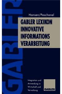 Gabler Lexikon Innovative Informations-Verarbeitung