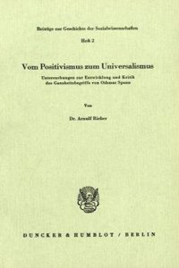 Vom Positivismus Zum Universalismus
