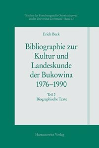 Bibliographie Zur Kultur Und Landeskunde Der Bukowina 1976-1990