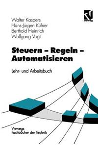 Steuern - Regeln - Automatisieren