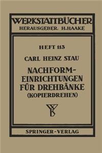 Nachformeinrichtungen Für Drehbänke (Kopierdrehen)
