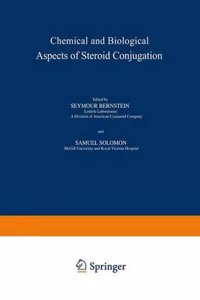 Chemical and Biological Aspects of Steroid Conjugation