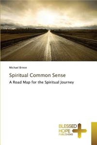 Spiritual Common Sense