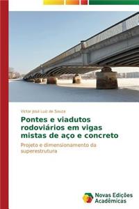 Pontes e viadutos rodoviários em vigas mistas de aço e concreto