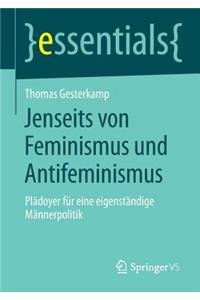 Jenseits von Feminismus und Antifeminismus