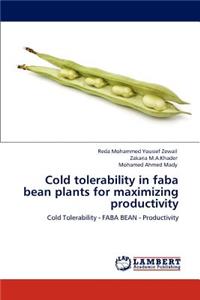 Cold tolerability in faba bean plants for maximizing productivity