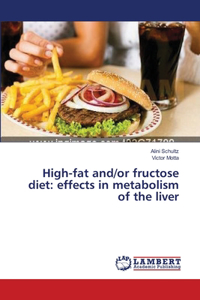 High-fat and/or fructose diet
