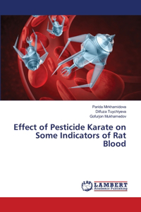 Effect of Pesticide Karate on Some Indicators of Rat Blood