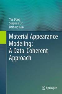 Material Appearance Modeling: A Data-Coherent Approach