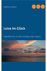 Luise im Glück