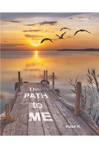 The PATH to ME
