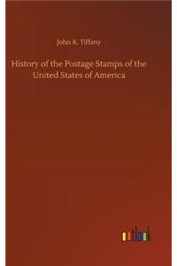 History of the Postage Stamps of the United States of America