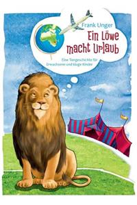 Ein Löwe macht Urlaub