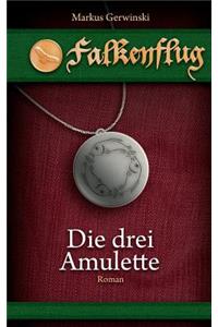 Die drei Amulette