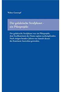 Der galaktische Strafplanet - ein Pilotprojekt