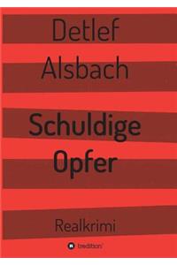 Schuldige Opfer