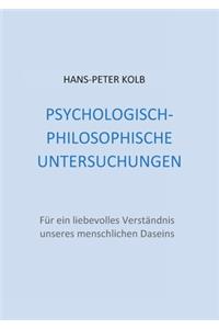 Psychologisch-philosophische Untersuchungen