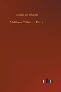 Matthew Calbraith Perry