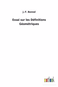 Essai sur les Définitions Géométriques