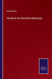 Handbuch der Deutschen Mythologie