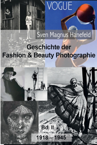 Geschichte der Fashion & Beauty Photographie