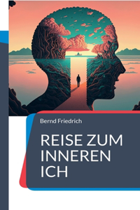 Reise zum Inneren Ich
