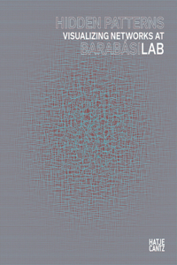 Hidden Patterns: Visualizing Networks at Barabasi Lab